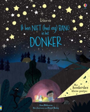 Uitgeverij Usborne Ik ben NIET (heel erg) bang in het Donker +3jr