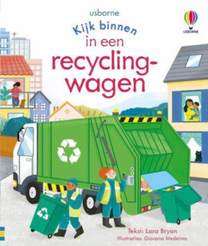 Uitgeverij Usborne Kijk Binnen in een Recycling Wagen +3jr