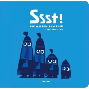 Uitgeverij Gottmer Sst! We hebben een plan - Chris Haughton (karton)