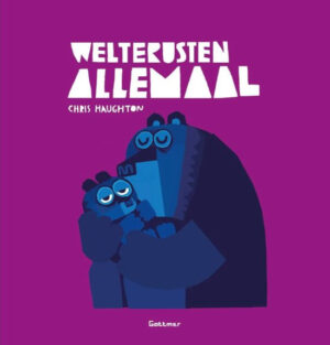 Uitgeverij Gottmer Welterusten Allemaal - Chris Haughton (karton)
