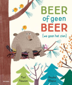 Uitgeverij Gottmer Beer of geen Beer - Karl Newson