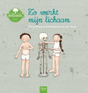 Uitgeverij Clavis Willewete - Zo werkt mijn Lichaam +4jr