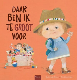 Uitgeverij Clavis Daar ben ik te groot voor + 4jr