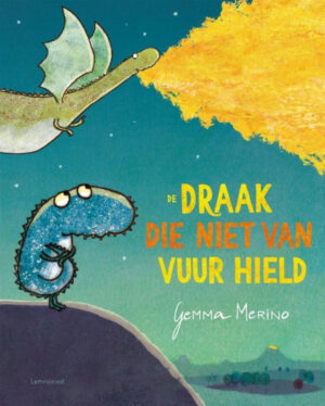 Uitgeverij Lemniscaat De Draak die niet van vuur hield +4jr