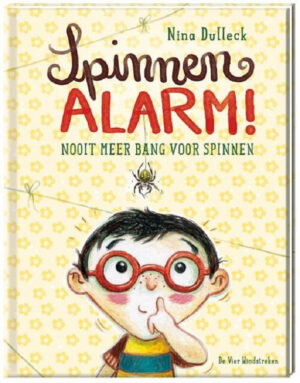 Uitgeverij Vier Windstreken Spinnenalarm +4jr