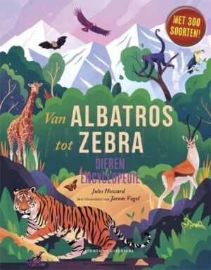 Uitgeverij Fontaine Van Albatros tot Zebra - Jules Howard