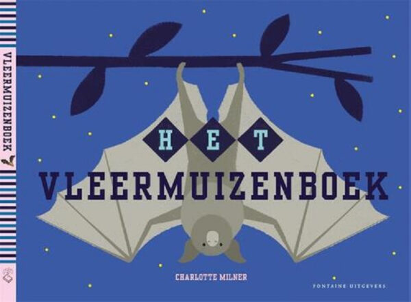 Uitgeverij Fontaine Het Vleermuizenboek +4jr